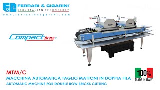 COMPACTLINE MTMC Macchina per taglio listelli e tavelle  Cutting machine for strips and slips [upl. by Cirad595]