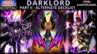 Darklord Theme Chronicle Festival Event Part II  Alternate Decklist  YuGiOh Master Duel [upl. by Keffer843]