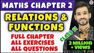 Relations and Functions  Class 11th Chapter 2  Cartesian Product Of Set  Full Chapter  All Ex [upl. by Nagy]