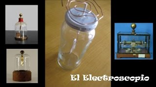 El electroscopio y su fabricación [upl. by Sunil]