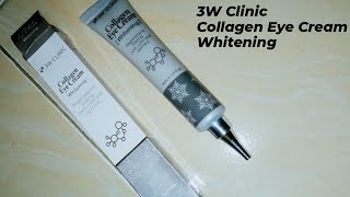 3W CLINIC COLLAGEN EYE CREAM UNBOXING [upl. by Nickolas924]