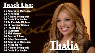 thalia  La mejor canción  thalia  Greatest Hits Full Album [upl. by Llerahc]