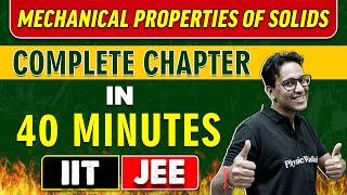 MECHANICAL PROPERTIES OF SOLIDS in 40 Minutes  Complete Chapter for JEE MainAdvanced [upl. by Aliemaj]