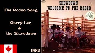 Garry Lee and Showdown  The Rodeo Song Original Version [upl. by Jandel]