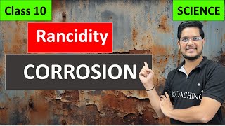 corrosion  rancidity  जंग  विकृतगंधिता  class 10 science [upl. by Orin]