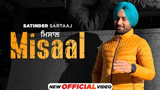 ਮਿਸਾਲ Misaal  Satinder Sartaaj  Latest Punjabi Songs 2023  New Punjabi Songs 2024  Speed Records [upl. by Rennold]