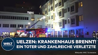 UELZEN Krankenhaus brennt Ein Toter und zahlreiche Verletzte bei Feuer  Brandursache noch unklar [upl. by Ahsita]