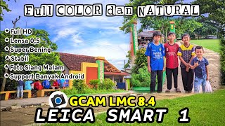 SEMAKIN BENING🏅LEICA SMART 1GCAM LMC 84 R18HASIL FOTO SEMAKIN TIADA OBAT❗ [upl. by Tamqrah]