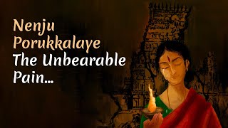 Nenju Porukkalaye  The Unbearable Pain FreeTemples [upl. by Adnauq616]