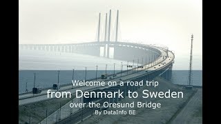 Oresund Bridge  A fantastic connection to Sweden [upl. by Haerb134]