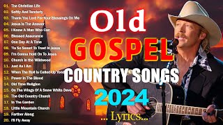 Top 100 Inspirational Old Country Gospel Songs Ever Playlist  Greatest Classic Country Gospel Hymns [upl. by Anahsek]