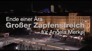 Wachbataillon  02122021  Großer Zapfenstreich in Berlin für Angela Merkel [upl. by Aliet]