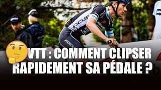 Comment clipser rapidement sa pédale à VTT [upl. by Hanfurd]