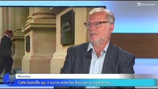 Cette bataille qui souvre entre les Bourses européennes [upl. by Rafter]