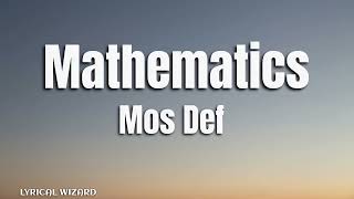 Mos Def  Mathematics 2022 lyrics hiphop lyrics mathematics mosdef [upl. by Ibbison]