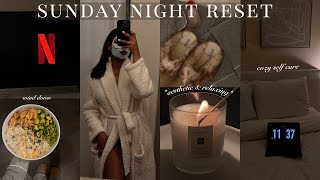 RELAXING SUNDAY NIGHT RESET  slow amp calming self care hair care preparing for the month amp more [upl. by Keslie]