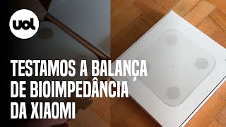 Balança de bioimpedância UOL testou a da Xiaomi Será que vale a pena [upl. by Skelly670]