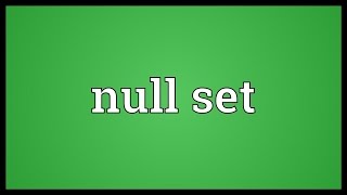 Null set Meaning [upl. by Vitek]