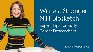 Write a Stronger NIH Biosketch Expert Tips for Early Career Researchers [upl. by Ringsmuth]