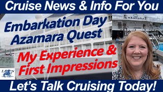 CRUISE NEWS Embarkation Day Azamara Quest First Impressions France Intensive Journey [upl. by Aliuqehs103]