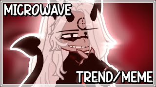 【 Microwave TrendMeme 】 GL2 Meme  Ft Some Gachatubers [upl. by Nyssa970]