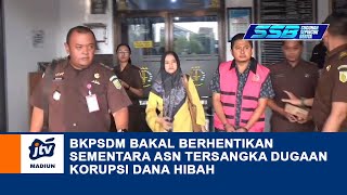 NGAWI  BKPSDM Bakal Berhentikan Sementara Asn Tersangka Dugaan Korupsi Dana Hibah [upl. by Anaejer670]