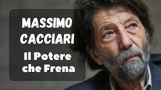 MASSIMO CACCIARI  Il POTERE che FRENA [upl. by Yarvis]