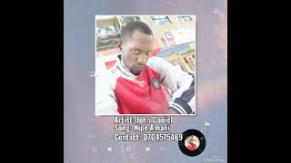 Nipe Amani song johnmutindadaniel9548 [upl. by Jeavons]