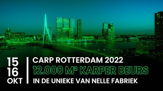 CARP ROTTERDAM 2022  15 amp 16 OKTOBER  Van Nelle Fabriek Rotterdam [upl. by Llerruj]