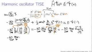 Quantum harmonic oscillator via power series [upl. by Riobard262]