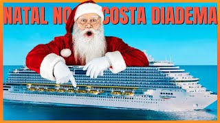 COSTA DIADEMA  Tudo sobre um CRUZEIRO de NATAL Descubra se vale a pena passa o Natal em alto mar [upl. by Nwahsuq984]