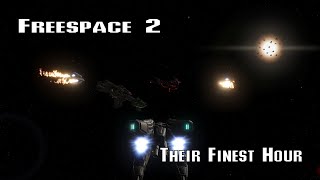 Freespace 2  Their Finest Hour [upl. by Gamber]