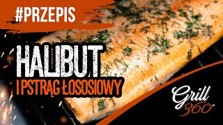 🐟 Halibut i pstrąg łososiowy I PRZEPISY GRILL360 I HUNGRY EYES [upl. by Oirevas]