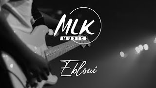 Ebloui  MLK Music [upl. by Lurleen]