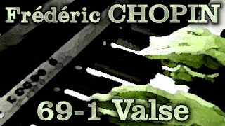 Frédéric CHOPIN Op 69 No 1 Valse [upl. by Florence172]