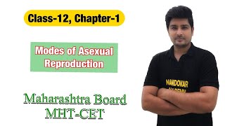 Class12 Chapter1 Modes of Asexual Reproduction Maharashtra state board MHT CET [upl. by Ellinehc]