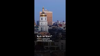 Kyiv or Kiev here’s a quick guide to the different pronunciations of the Ukrainian Capital [upl. by Atisusej301]