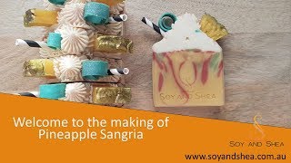 Pineapple Sangria Cold Process Soap  PLUS making embeds  making and cutting  Soy and Shea [upl. by Liddle]