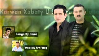 Karwan Xabaty U Sherwan Abdulla 2014 xoshtrin ga3da  Labar aw chaway amrm  BY HAMA 390 [upl. by Iznekcam]