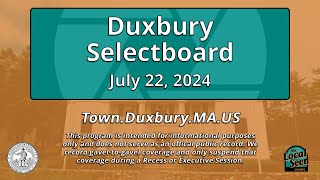 Duxbury Selectboard 72224 [upl. by Drawe]