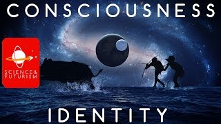 Consciousness amp Identity [upl. by Jesse]