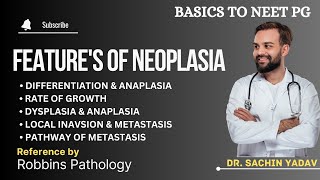 Features of Neoplasm Or Tumor  Anaplasia  Dysplasia  Rate of Growth  Local Invasion  Metastatis [upl. by Nyssa]