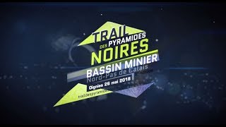 Retour en images sur le Trail des Pyramides Noires 2018 [upl. by Arhoz207]