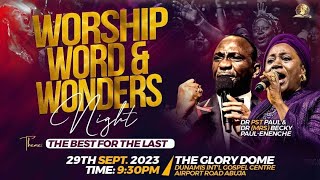 SEPTEMBER 2023 WORSHIP WORD AND WONDERS NIGHT 29092023 [upl. by Artnoed]