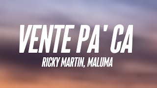 Vente Pa Ca  Ricky Martin Maluma Lyrics Video [upl. by Dust43]