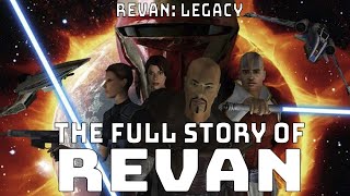 REVAN Legacy  THE FULL STORY OF REVAN in KOTOR [upl. by Anitel]