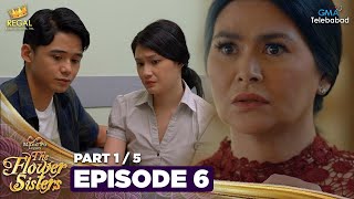 MANO PO LEGACY The Flower Sisters  Episode 6 15  Regal Entertainment [upl. by Whitby]