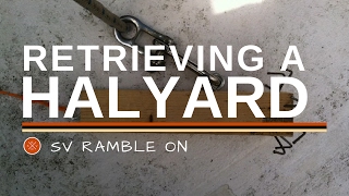 SV Ramble On  Halyard Retriever [upl. by Kym]