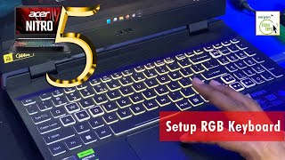 How To Change RGB Keyboard Lighting in Acer Nitro 5  How To Install NitroSense For RGB Keyboard [upl. by Samled]