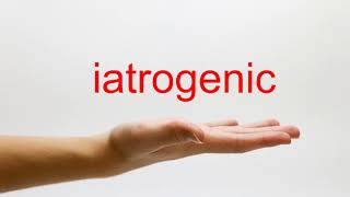 How to Pronounce iatrogenic  American English [upl. by Romito]